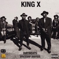 King X (feat. Spaceship Ohayses) - Single - Dirtbeats