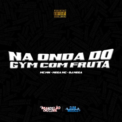 Na Onda do Gin Com Fruta - Single