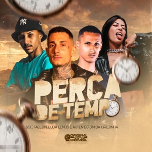 Perca de Tempo (feat. Auten)