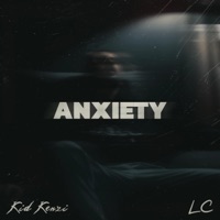 Anxiety - Single - LC & Kid Kenzi