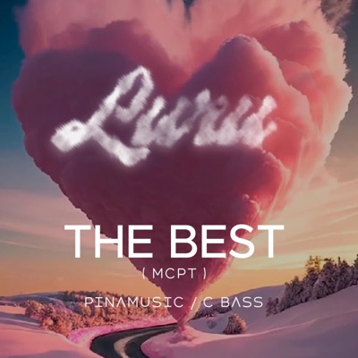 The Best (feat. C Bass) [MCPT] - Single