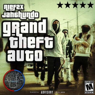 Grand Theft Auto (feat. Jah6Hundo) - Single