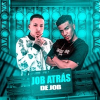 Job Atrás de Job - Single - DJ Nandinho Original & MC Gustavinho