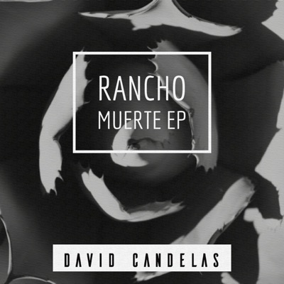 Rancho Muerte - EP