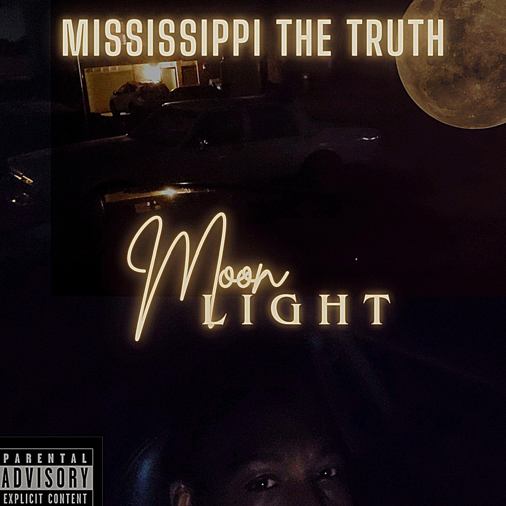 Обложка альбома «MoonLight - Single» — Mississippi the Truth