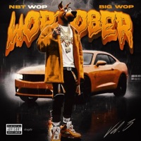 Big Wop, Vol. 3 - NBT Wop