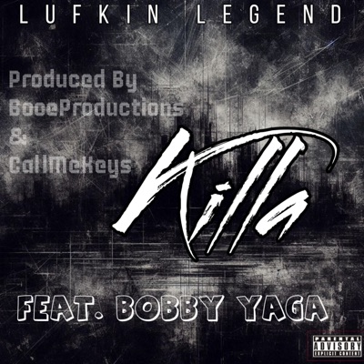 KILLA (feat. Bobby Yaga) - Single