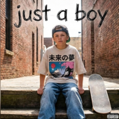 JUST A BOY