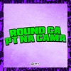 Round Ca Pt na Cama (feat. Vinny do JK) - Single