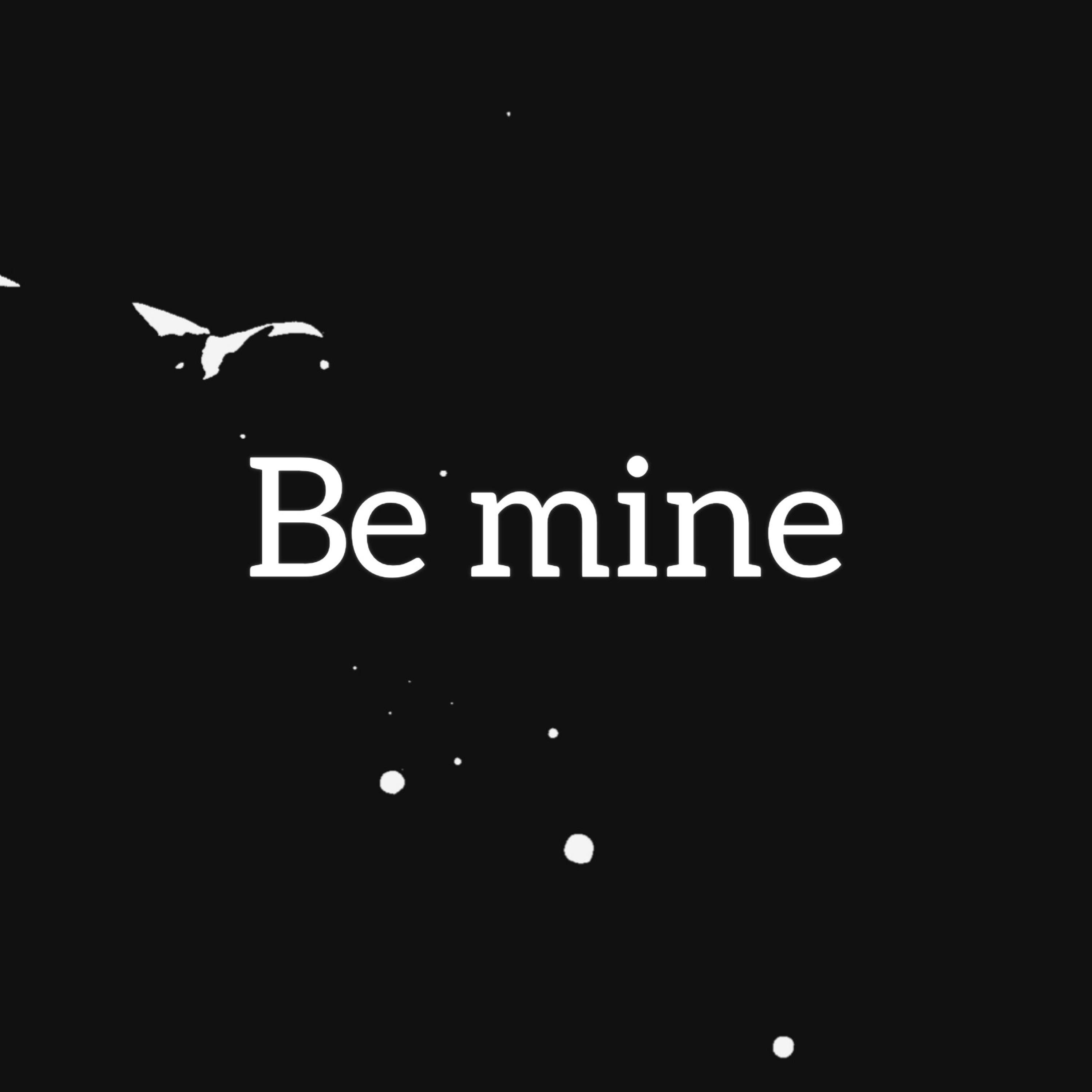 Be mine - Single