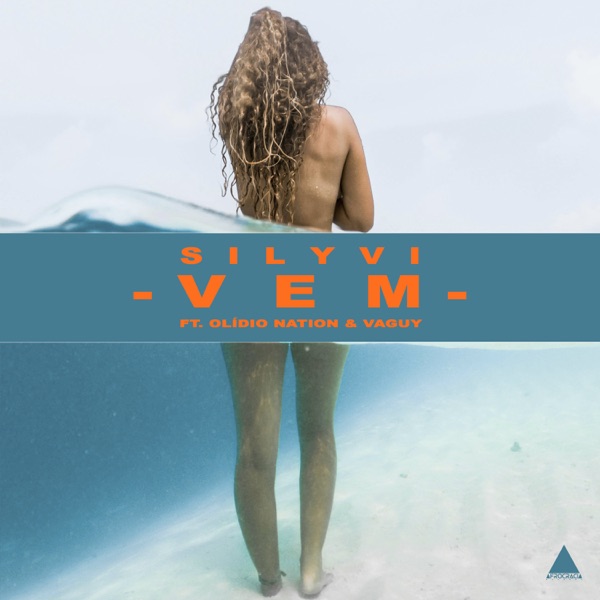 Vem (feat. Olídio Nation & Vaguy) - Single