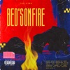 Bed's On Fire - Single