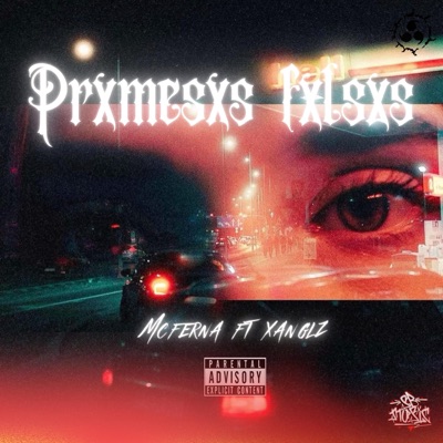 Prxmesxs Fxlsxs (feat. Xan Glz) - Single