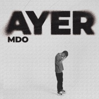 AYER (feat. JART) - Single - MDO