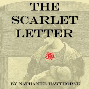 The Scarlet Letter (Unabridged)