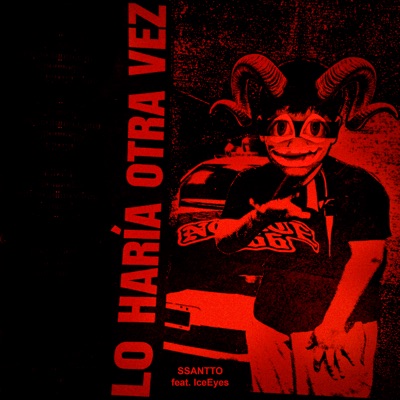 Lo Haría Otra Vez (feat. IceEyes) - Single