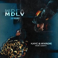 MDLV (Interlude) [feat. Gxxfy] - Single - KayC & Wxrdie