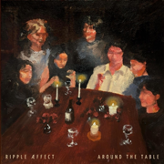 Around the Table - Ripple Æffect