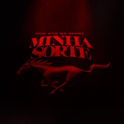 Minha Sorte (feat. Mc GP) - Single