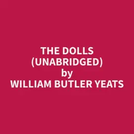 The Dolls (Unabridged)