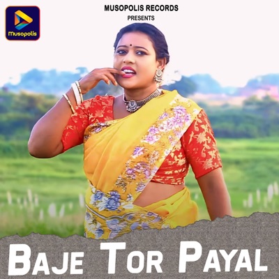 Baje Tor Payal - Single