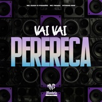 Vai Vai Perereca - Single - Vitinho RDE, MC Fahah & MC Guuh o pixadão