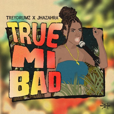 True Mi Bad - Single