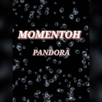 Pandora - Single - Momentoh