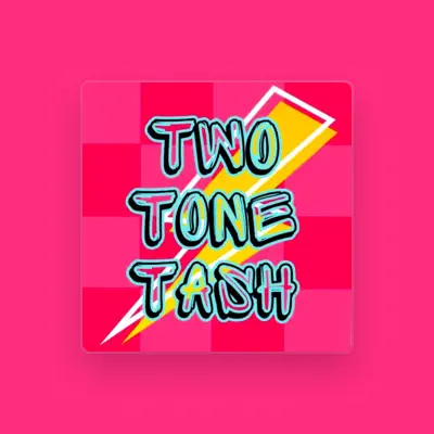 Listen to Two Tone Tash, watch music videos, read bio, see tour dates & more!