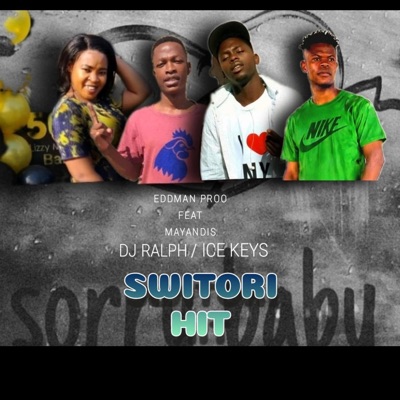 SWITORI (feat. MAYANDIS, DJ RALP SPICY BOY & ICE KEYS) - Single