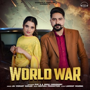 World War (feat. Kay-D & Shiva Choudhary)
