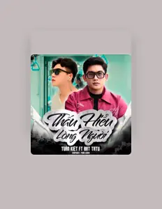 Listen to Tuấn Kiệt, watch music videos, read bio, see tour dates & more!