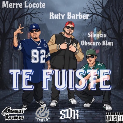Te fuiste (feat. Silencio obscuro klan & Merre lokote) - Single
