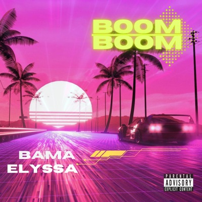 Boom Boom (feat. Elyssa) - Single