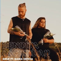 Bendita Oscuridad (feat. Maria Ortega) - Single - eidur & Shaeta