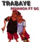 TRABAYE (feat. DC) - RenMich lyrics