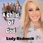 A Child of God (feat. Brynn Lee Lowry, Lyla Davis, Rosie Davis, Cora Yost, Cambria, Avly & Emmy) - Single