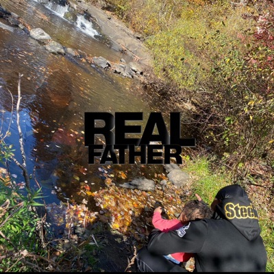 Real Father (feat. Krayze White) - Single