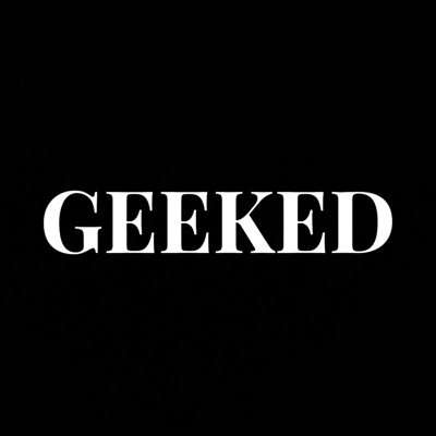 GEEKED - Single