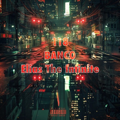118 (feat. Elias The Infinite) - Single