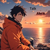 Talk abt it (feat. Tyron) - Single - 2x Demon