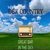 Great Bar in the Sky — DBK Country