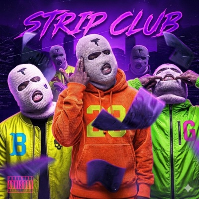 STRIP CLUB (feat. G ROME & BLEYZ MX) - Single