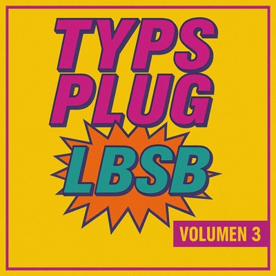 TYPS PLUG VOLUMEN #3 - EP