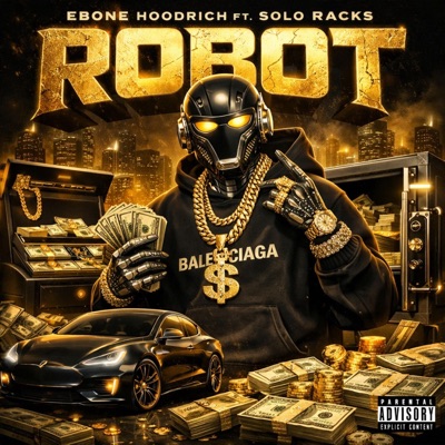 Robot (feat. Solo Racks) - Single