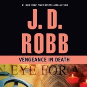 Vengeance in Death: In Death, Book 6 (Unabridged) - J. D. Robb