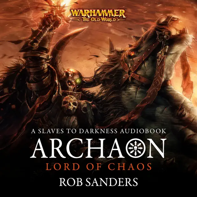 Archaon: Lord of Chaos: Warhammer Chronicles Series (Unabridged)