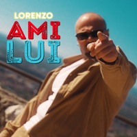 Ami lui - Single - Lorenzo