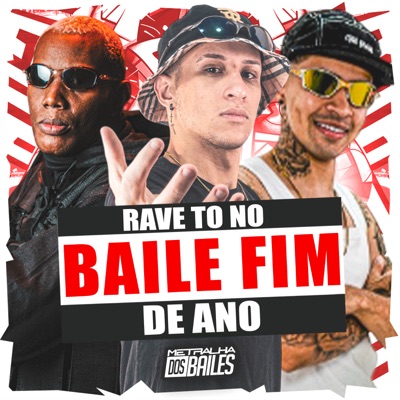 Rave To no Baile Fim de Ano - Single