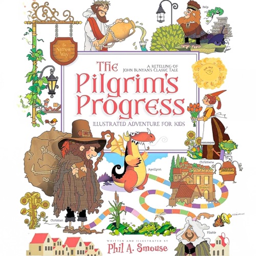 The Pilgrim’s Progress: A Retelling of John Bunyan's Classic Tale (Unabridged) cover
